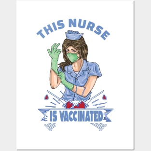 This nurse is vaccinated 2021 nurse gift Posters and Art